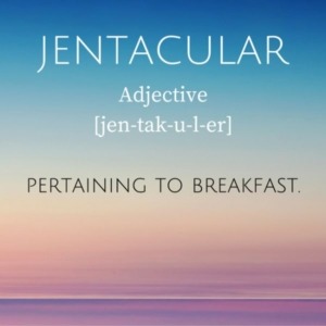nathalie-languages-blog-rare-words-in-english-jentacular